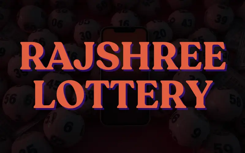 Rajshree Lottery