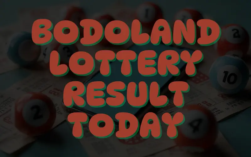 bodoland lottery result