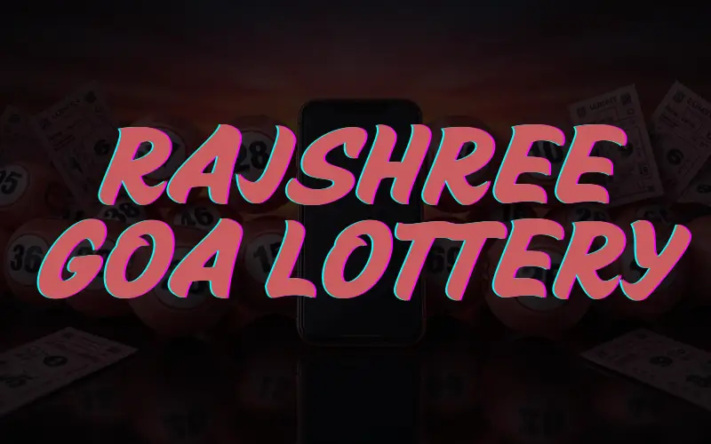 rajshree goa lottery